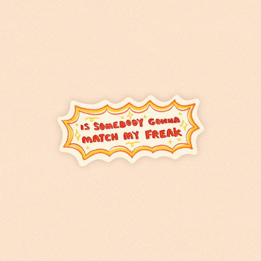 Match My Freak Sticker