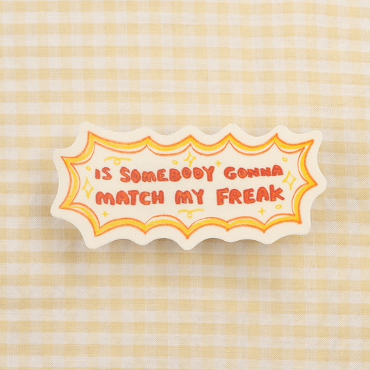 Match My Freak Sticker